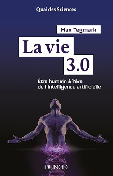 couverture livre intelligence artificielle la vie 3.O